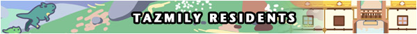 Tazily Residents