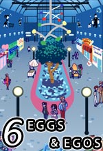 Chapter Six - Eggs and Egos